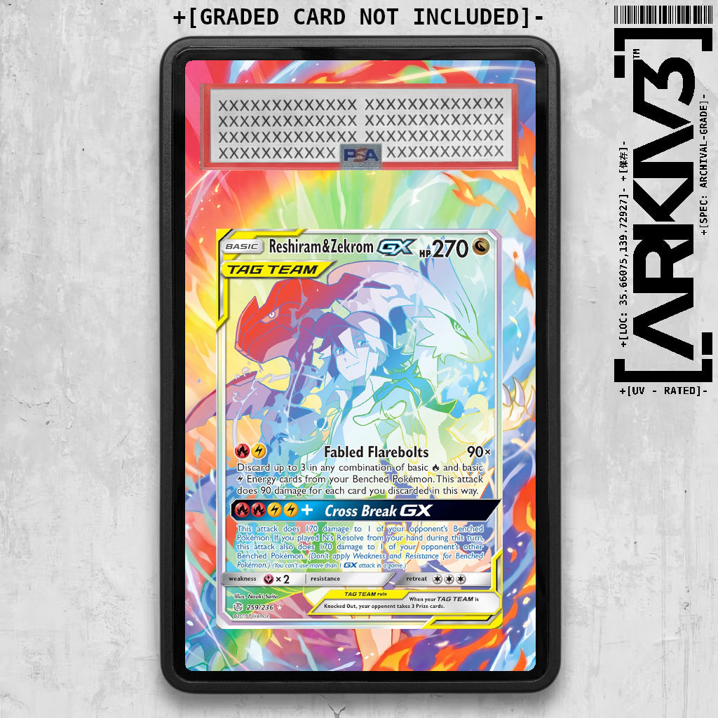 [UNIT: 259/236] // Reshiram & Zekrom GX Extended Art Display Case - Graded