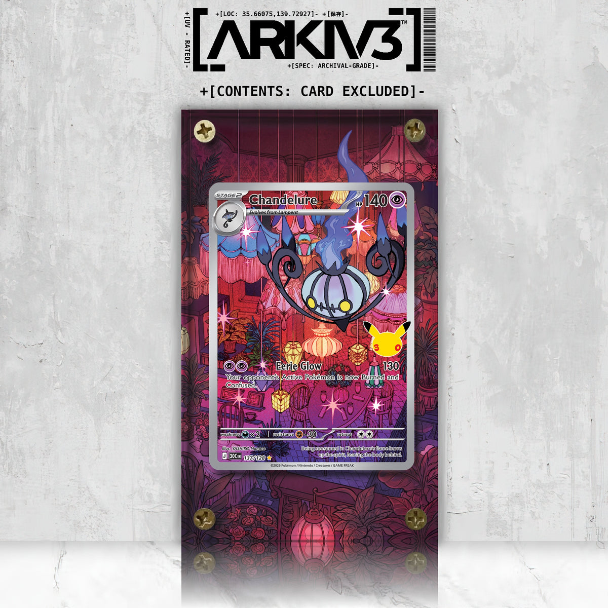 [UNIT: 137/128] // Chandelure Extended Art Display Case - Raw