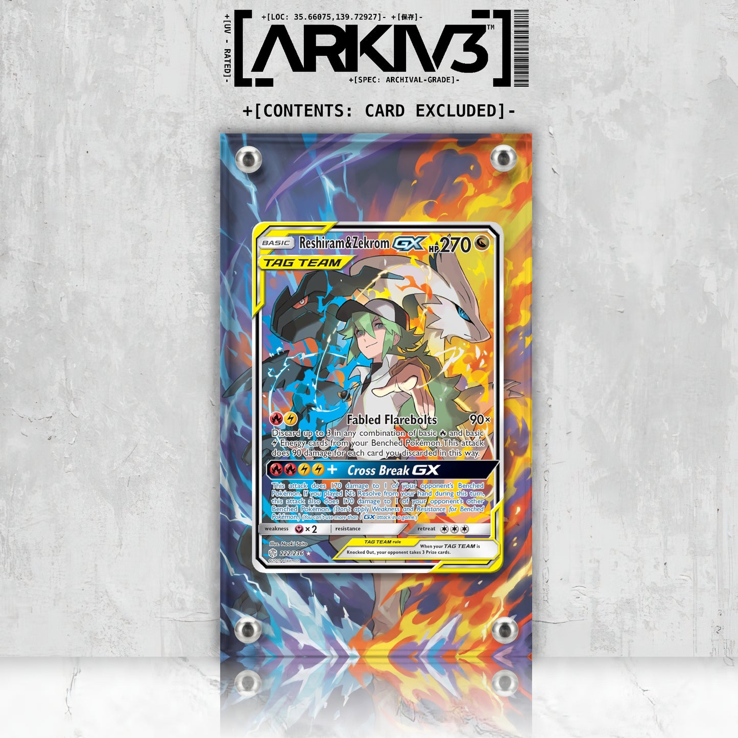 [UNIT: 222/236] // Reshiram & Zekrom GX Extended Art Display Case - Raw