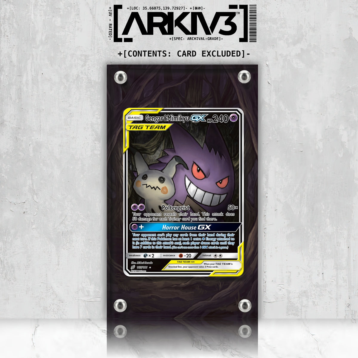 [UNIT: 165/181] // Gengar & Mimikyu GX Extended Art Display Case - Raw